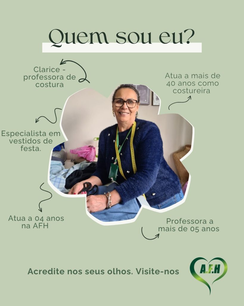 🧵 Quem sou eu ? Sou Clarice Lemos, Professora responsável pela Oficia de Costura da AFH💚 ⠀ Sou, costureira há mais de 40 anos e professora de costura há mais de 5 anos. Atuo na AFH – Associação de Apoio às Famílias com Hanseníase e Demais Doenças há 4 anos, compartilhando saberes, habilidades e experiências por meio da costura. ⠀ Especialista em vestidos de festa e peças sob medida, trago comigo não só a técnica, mas também o cuidado artesanal e o carinho por cada detalhe. ⠀ Na AFH, conduzo oficinas de corte e costura, proporcionando às participantes a oportunidade de desenvolverem uma nova habilidade, conquistarem autonomia e até mesmo gerarem renda. ⠀ A costura vai muito além da linha e da agulha — é uma forma de empoderamento, expressão e transformação social. ⠀ 💬 Costurar é costurar histórias, sonhos e oportunidades. Cada ponto é uma semente de esperança que pode florescer em novas possibilidades de vida. ⠀ #AFHGuarapuava #ClariceLinhares #CosturaComAmor #OficinasDeCostura #EmpoderamentoFeminino #CosturaCriativa #RendaAlternativa #TrabalhoComPropósito